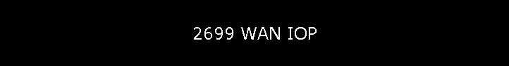 2699 WAN IOP