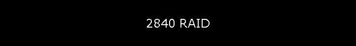 2840 RAID