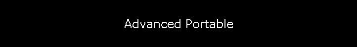 Advanced Portable
