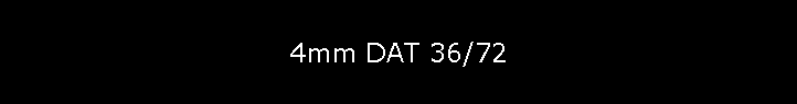 4mm DAT 36/72