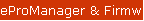 eProManager & Firmware