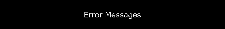 Error Messages