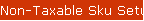 Non-Taxable Sku Setup