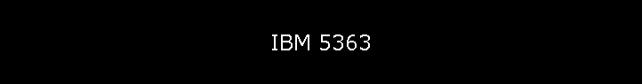 IBM 5363