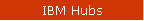 IBM Hubs