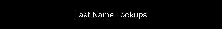Last Name Lookups