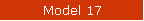 Model 17