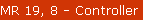 MR 19, 8 - Controller Addresses