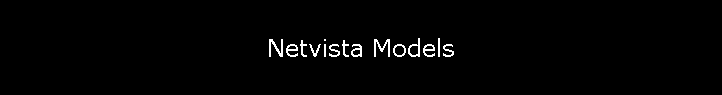 Netvista Models
