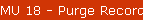 MU 18 - Purge Records