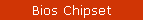 Bios Chipset