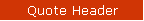 Quote Header
