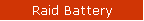 Raid Battery