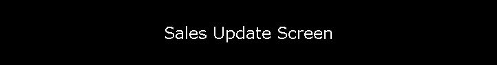 Sales Update Screen