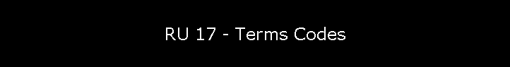 RU 17 - Terms Codes