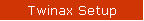 Twinax Setup