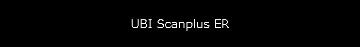 UBI Scanplus ER