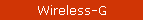 Wireless-G